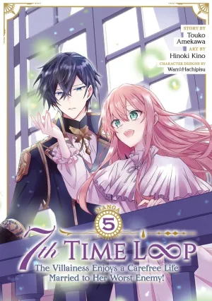 7th Time Loop: The Villainess Enjoys A Carefree Life Married To Her Worst Enemy! (Manga) Vol. 5